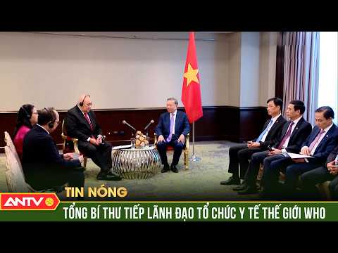 Tổng Bí thư Tô Lâm tiếp lãnh đạo Tổ chức Y tế Thế giới WHO | ANTV thumbnail