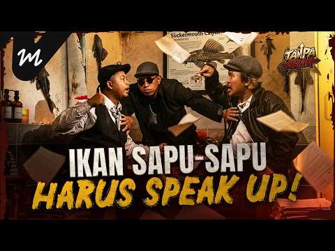 BROOM-BROOM FISH SPEAK UP | TANPA ARAH thumbnail