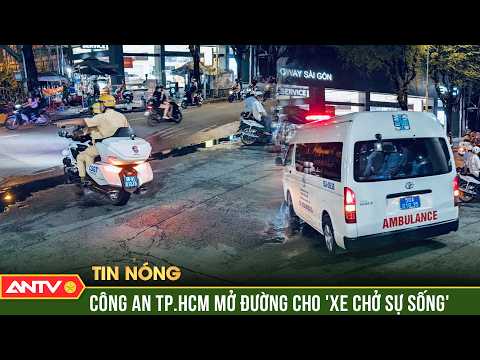 Công an TP. HCM mở đường cho “xe chở sự sống” chỉ trong vài phút | ANTV thumbnail
