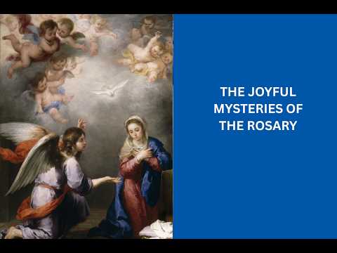 The Joyful Mysteries of the Rosary thumbnail