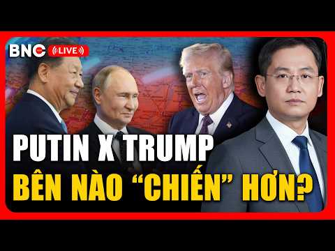 LIVE tối 20/5: Đội hình Trump – Putin so kè; Mỹ - Nga – Trung - Ấn hợp nhất, sức mạnh thế nào? thumbnail