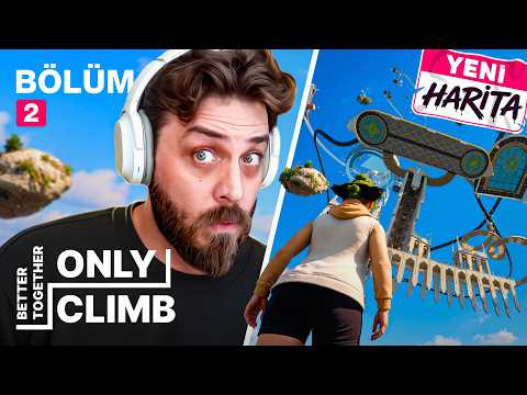 ZİRVEDE BİZİ BEKLEYEN SÜRPRİZ! | ONLY CLIMB BETTER TOGETHER | YENİDEN BÖLÜM 2 thumbnail