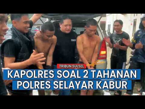 Dua Tahanan Polres Kepulauan Selayar Kabur dari Tahanan, Begini Kondisinya Sekarang thumbnail
