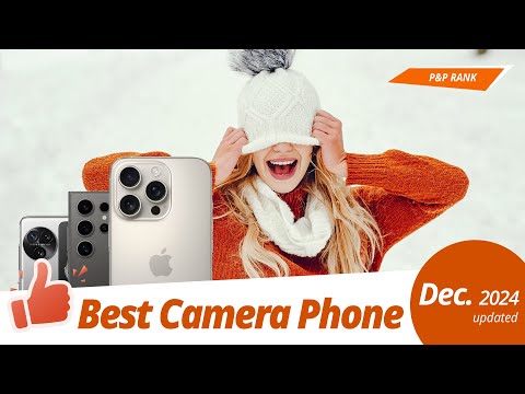 Best Camera Phone 2024 | P&P RANK | Dec 2024 update thumbnail