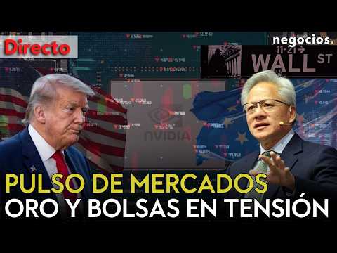 DIRECTO PULSO DE MERCADOS | RESACA DE NVIDIA: ¿PODRÁN LAS BOLSAS Y EL ORO RESISTIR EN MÁXIMOS? thumbnail