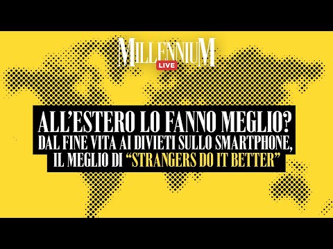 All'estero lo fanno meglio? Dal fine vita ai divieti sullo smartphone: "Strangers do it better" thumbnail