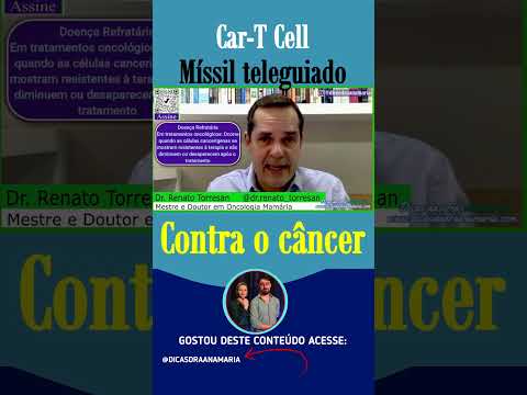🟢Car-T Cell | Míssil teleguiado Contra o câncer | Novo tratamento oncológico thumbnail