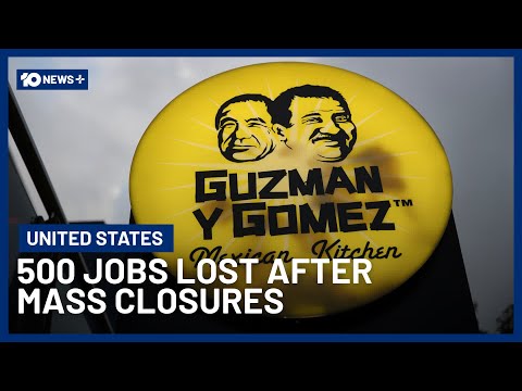 Guzman Y Gomez Faces Class Action After Hundreds Lose Jobs | 10 News+ thumbnail