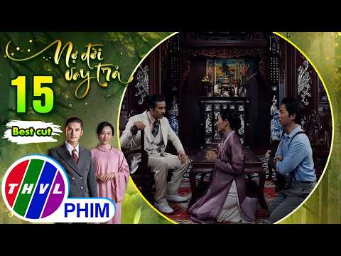 Từ chuyện Vĩnh Tiến ăn chơi, ông Bân vạch trần chiêu độc của bà Phấn | NỢ ĐỜI VAY TRẢ thumbnail