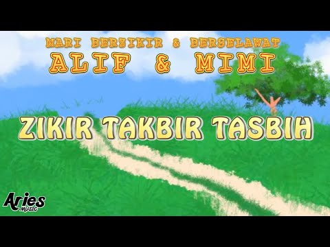 Alif & Mimi - Zikir Takbir Tasbih [Animasi 2D] thumbnail