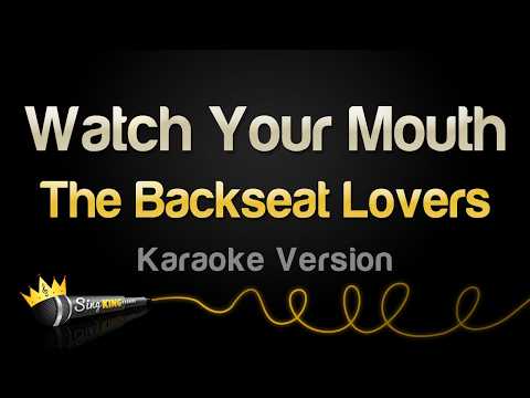 The Backseat Lovers - Watch Your Mouth (Karaoke Version) thumbnail