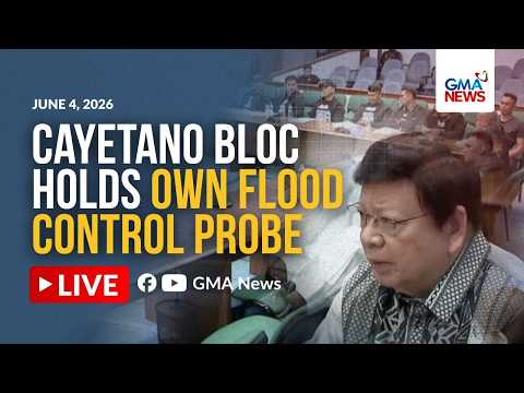 LIVE - Cayetano bloc holds own flood control probe (June 4, 2026) - Replay | GMA News thumbnail