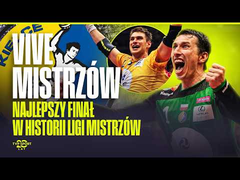 NAJLEPSZY FINAŁ LM W HISTORII! VIVE KIELCE VS VESZPREM - CUD W KOLONII thumbnail