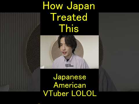 How Japan Treated This Japanese American VTuber LOLOL thumbnail