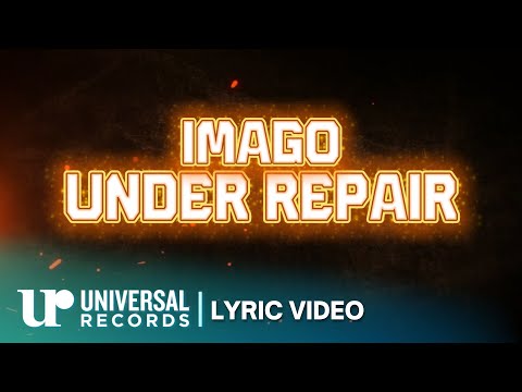 Imago - Under Repair (Official Lyric Video) thumbnail