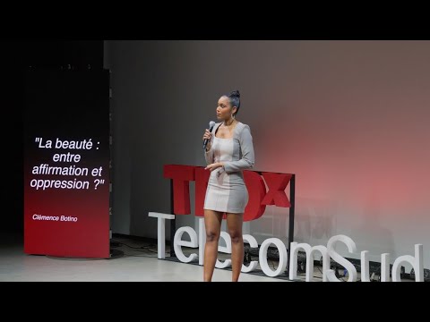 La beauté : entre affirmation et oppression ? | Clémence Botino | TEDxTélécom SudParis thumbnail