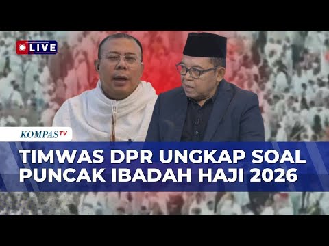[FULL] Timwas Haji DPR Ungkap Penyelenggaraan Haji 2026: Lebih Tertib dan Teratur? thumbnail