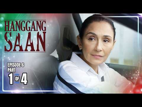Hanggang Saan | Episode 6 (1/4) | May 20, 2026 thumbnail