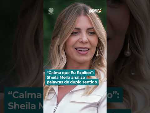 Sheila Mello analisa frases de duplo sentido #CalmaQueEuExplico #DomingoEspetacular thumbnail