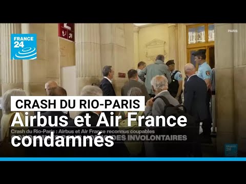 Crash du Rio-Paris : Airbus et Air France condamnés en appel pour homicide involontaire thumbnail