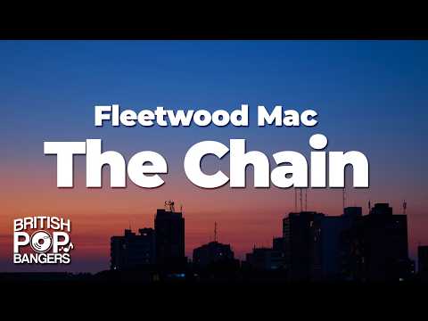 Fleetwood Mac - The Chain (Lyrics) thumbnail