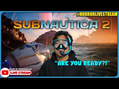 *SERAM!!* AKU DAH SERIK MENYELAM DALAM LAUT NI!? ||? Subnautica 2 #1 (Malaysia) #HorrorLivestream thumbnail