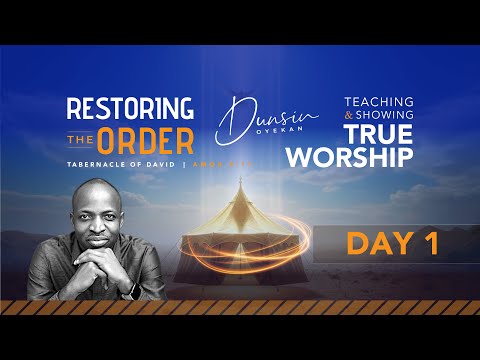 RESTORING THE ORDER 2026 - DAY-1 #dunsinoyekan #worship #intimacy thumbnail