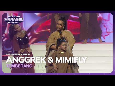 ANGGREK & MIMIFLY - TEMBERANG | TALK TO MY MANAGER MUSIM 2 thumbnail
