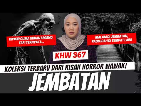 JEMBATAN - KHW PART 367 thumbnail