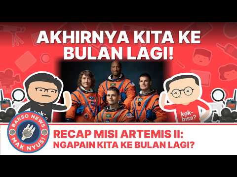 [LIVE] Recap Misi Artemis II: Akhirnya Kita ke Bulan Lagi! - Bakso News thumbnail