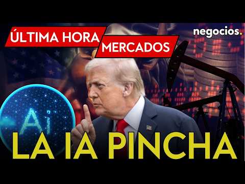 ÚLTIMA HORA MERCADOS | Se hunden los chips en EEUU, Trump enfría el petróleo y Blackstone desafía thumbnail