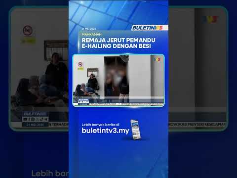 MAHKAMAH | Empat Remaja Mengaku Jerut, Pukul Pemandu E-Hailing thumbnail