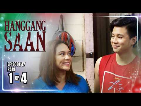 Hanggang Saan | Episode 17 (1/4) | May 28, 2026 thumbnail