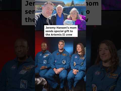 Jeremy Hansen’s mom sends special gift to the Artemis II crew thumbnail