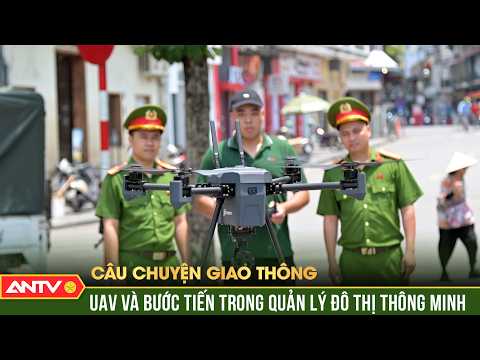 UAV kết hợp AI tham gia giám sát an ninh tại Hà Nội | ANTV thumbnail