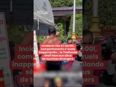 Alc00l, comportements s*xuels… la Thaïlande sévit face aux abus de certains touristes étrangers. thumbnail