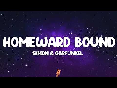 Simon & Garfunkel - Homeward Bound (Lyrics) thumbnail