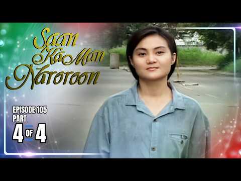 Saan Ka Man Naroroon | Episode 105 (4/4) | May 24, 2026 thumbnail
