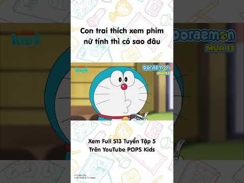 Con trai thích xem phim nữ tính thì có sao đâu #Doraemon #Season13 #POPSKids thumbnail