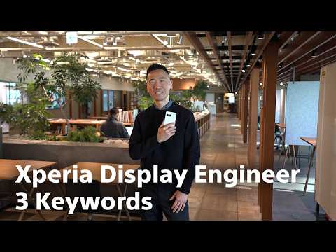 Xperia | Official Xperia Display Engineer 3 Keywords​ thumbnail