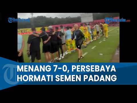 ENGGAN SELEBRASI BERLEBIHAN HABIS MENANG BESAR, Persebaya Pilih Hormati Semen Padang Usai Menang 7-0 thumbnail