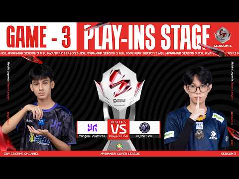 [Game - 3] Yangon Galacticos Vs Mythic SEAL | MLBB Super League Season 3 thumbnail