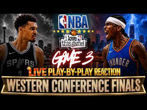 ?SPURS VS OKC │ WEST FINALS Game 3 - 2026 NBA PLAYOFFS  Play-By-Play Reaction & Scoreboard thumbnail
