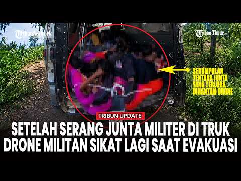 [FULL] SENGATAN MAUT DARI LANGIT, REKAMAN DRONE PEMBERONTAK HANCURKAN PASUKAN JUNTA DI NGAR  OOE! thumbnail