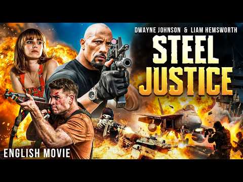 Dwayne Johnson, Liam Hemsworth In STEEL JUSTICE - Latest Hollywood Action Thriller English Movie thumbnail