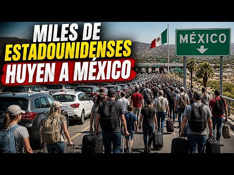 🔴 Fuera de Control! Ahora Miles de Estadounidenses Huyen a México Ilegalmente thumbnail