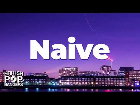 The Kooks - Naive (Lyrics) thumbnail