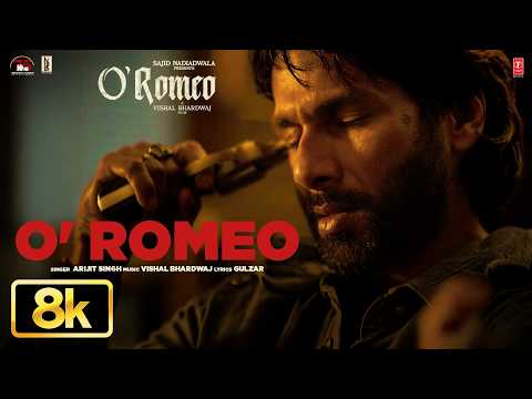 O'Romeo (Title Track) 8K Video | Shahid Kapoor | Triptii D, Disha P | Vishal B | Gulzar | Arijit S thumbnail