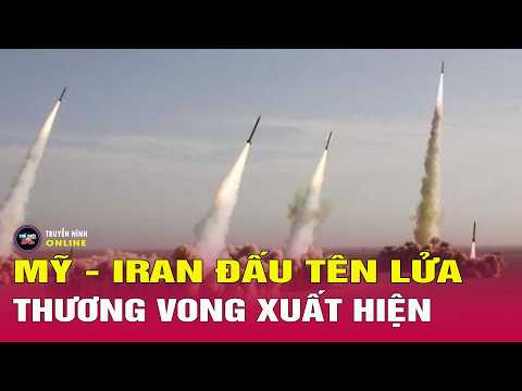 Mỹ - Iran đấu tên lửa rực lửa: Thương vong xuất hiện, Trung Đông nóng rực trước giờ G? Thế giới 24h thumbnail
