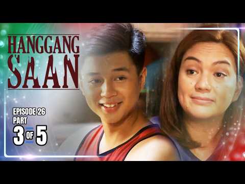 Hanggang Saan | Episode 26 (3/5) | June 3, 2026 thumbnail